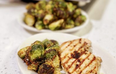 Garlic Roasted Parmesan Brussels Sprouts with Grilled Chicken